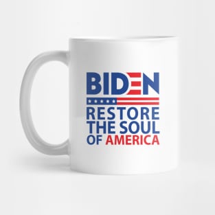 Biden restore the soul of America Mug